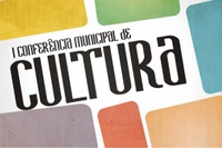 Convite 1ª Conferência Municipal de Cultura